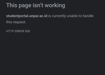 Setiap Absensi Error, Sudah Setengah Semester Student Portal dan Lecturer Portal Bermasalah